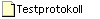 Testprotokoll