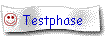 Testphase